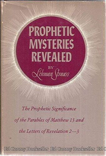 Prophetic Mysteries Revealed