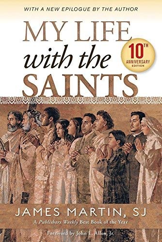 My Life with the Saints (10th Anniversary Edition)