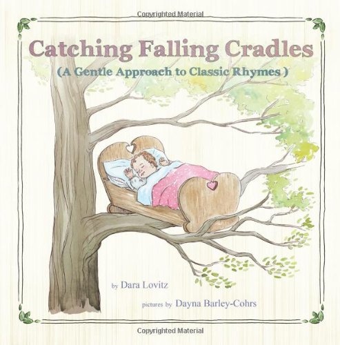 Catching Falling Cradles: (A Gentle Approach to Classic Rhymes)