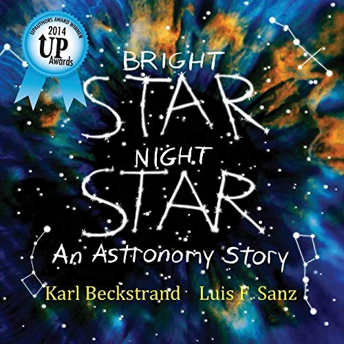 Bright Star, Night Star: An Astronomy Story (Careers for Kids)