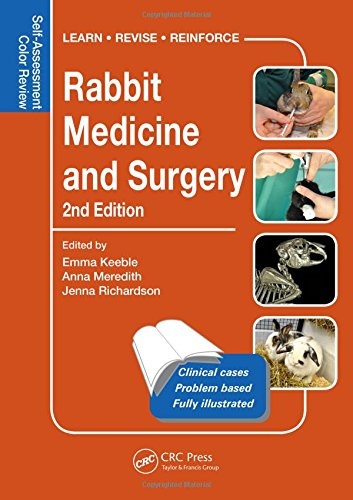 Rabbit Medicine and Surgery: Self-Assessment Color Review, Second Edition (Veterinary Self-Assessment Color Review Series)