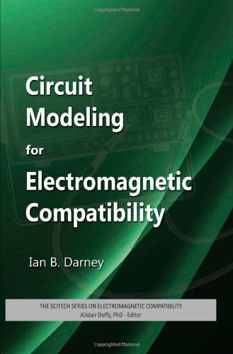 Circuit Modeling for Electromagnetic Compatibility (Electromagnetic Waves)