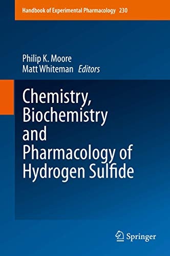 Chemistry, Biochemistry and Pharmacology of Hydrogen Sulfide
