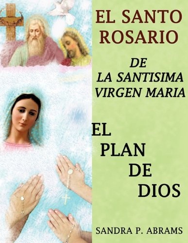 El Santo Rosario de La Santisima Virgen Maria (Spanish Edition ...