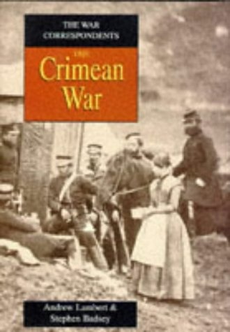 The Crimean War (The War Correspondents)