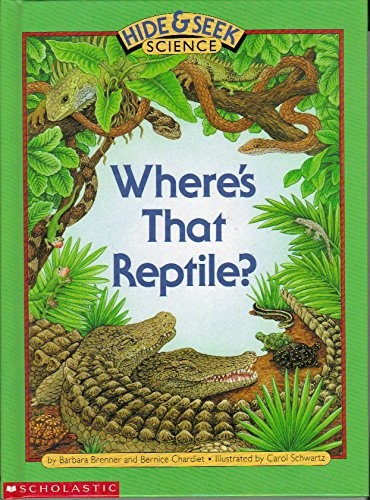 Where's That Reptile? (Hide & Seek Science)