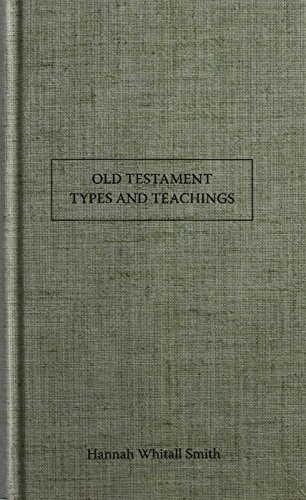 Old Testament Types and Teachings