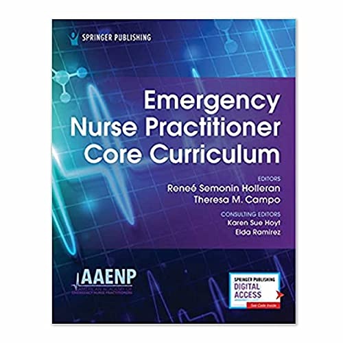 Emergency Nurse Practitioner Core Curriculum â A Comprehensive Certification Review for Emergency Nurse Practitioners