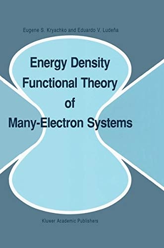 Energy Density Functional Theory of Many-Electron Systems (Understanding Chemical Reactivity, 4)
