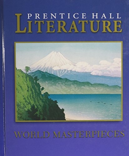 Prentice Hall Literature: World Masterpieces