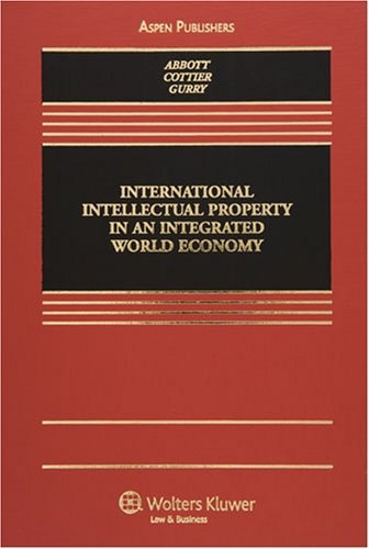 International Intellectual Property in An Integrated World Economy
