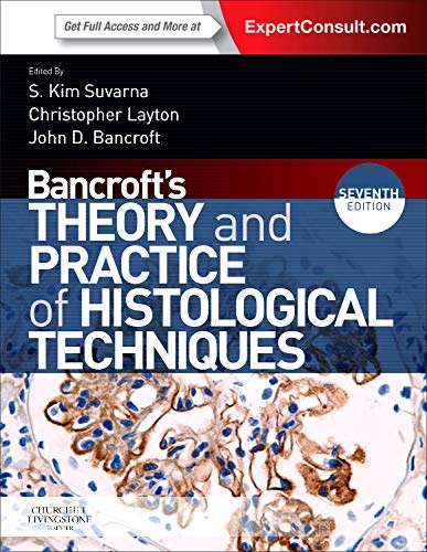 Bancroft's Theory and Practice of Histological Techniques: Expert Consult: Online and Print