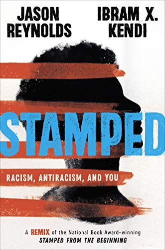 Stamped: Racism, Antiracism, and You: A Remix of the National Book Award-Winning Stamped from the Beginning (Thorndike Press Large Print Young Adult)