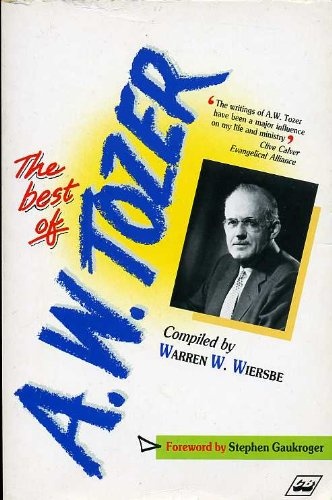 The Best of A.W. Tozer: 52 Favourite Chapters
