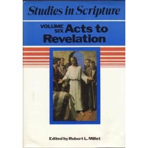 Studies in Scripture: Acts to Revelation