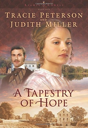 A Tapestry of Hope (Lights of Lowell Series #1)