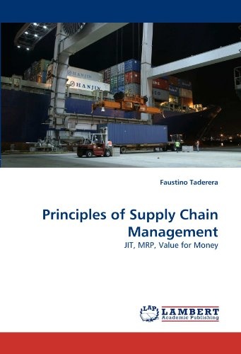 Principles of Supply Chain Management: JIT, MRP, Value for Money