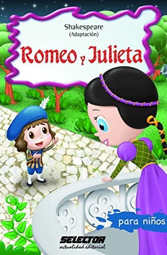 Romeo y Julieta: Clásicos para niños (Spanish Edition)