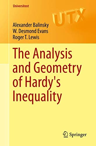 The Analysis and Geometry of Hardy's Inequality (Universitext)