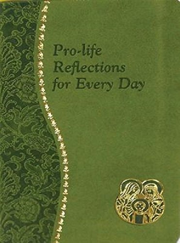 Pro-Life Reflections for Every Day