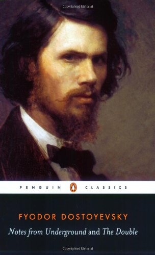 Notes from Underground; the Double (Penguin Classics)