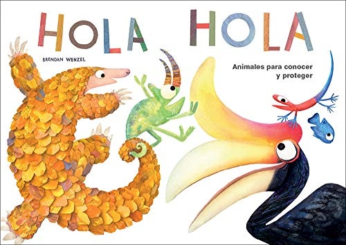 Hola hola: Animales para conocer y proteger (Spanish Edition)