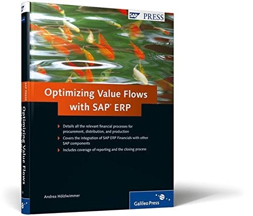 Optimizing Value Flows with SAP ERP: Integrating Value Chains Across SAP ERP