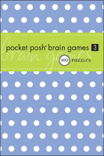 Pocket Posh Brain Games 3: 100 Puzzles