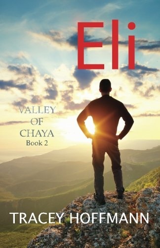 Eli (Valley of Chaya) (Volume 2)