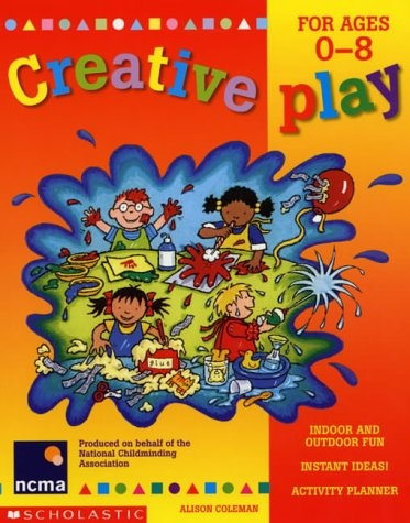 Creative Play (The Best of Nursery Education)