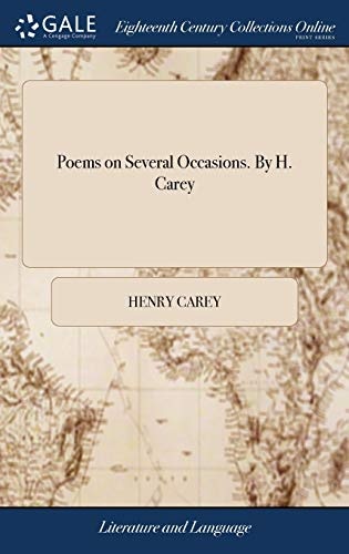 Poems on Several Occasions. by H. Carey
