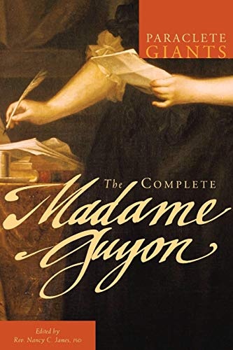 The Complete Madame Guyon (Paraclete Giants)