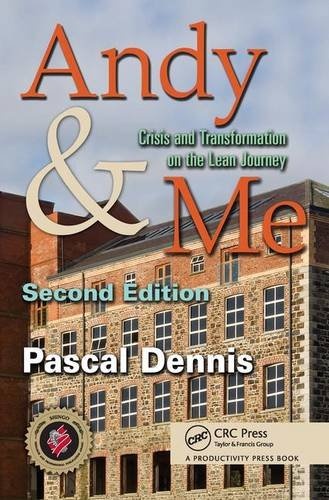 Andy & Me: Crisis & Transformation on the Lean Journey