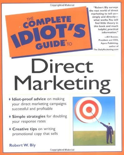 Complete Idiot's Guide to Direct Marketing