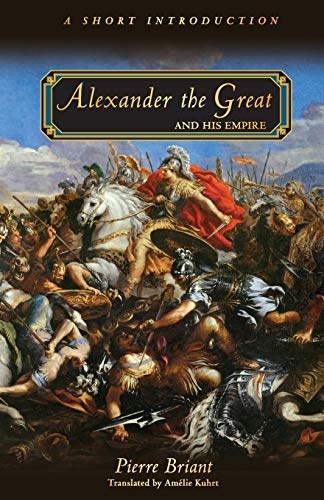 Alexander the Great and His Empire: A Short Introduction