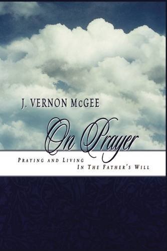 J. Vernon McGee on Prayer