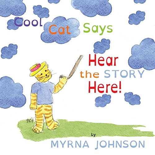 Cool Cat Says Hear the Story Here