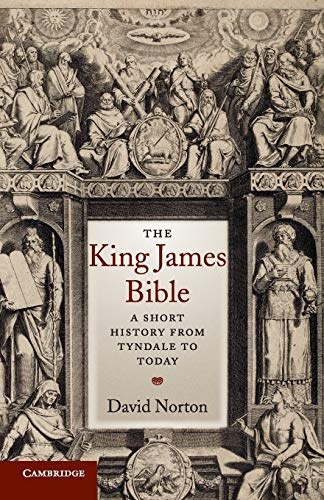 The King James Bible: A Short History from Tyndale to Today