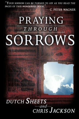Praying Through Sorrows