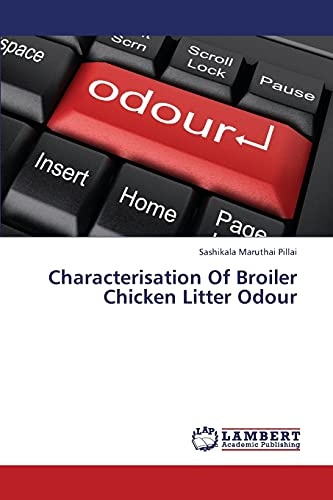 Characterisation Of Broiler Chicken Litter Odour