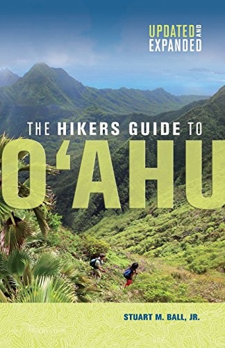 The Hikers Guide to Oâahu: Updated and Expanded