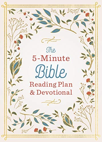 The 5-Minute Bible Reading Plan and Devotional