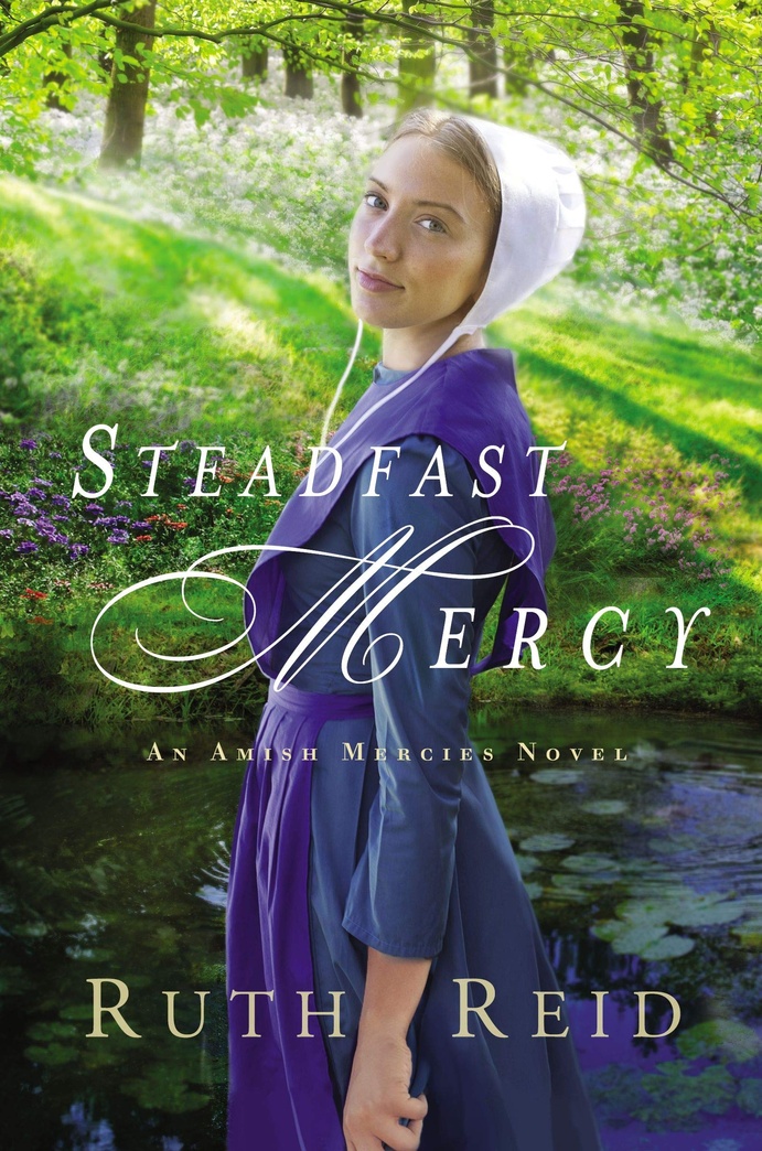 Steadfast Mercy (An Amish Mercies Novel)