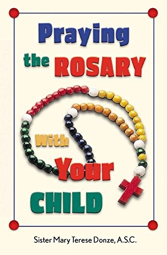 Praying the Rosary With Your Child