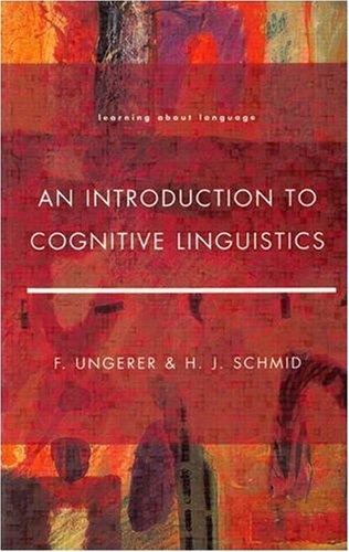 An Introduction to Cognitive Linguistics (Learning About Language)