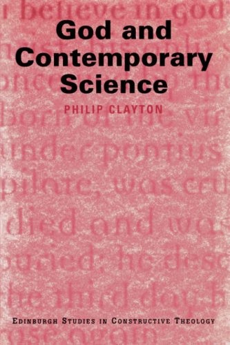 God and Contemporary Science (Edinburgh Studies in Constructive Theology)