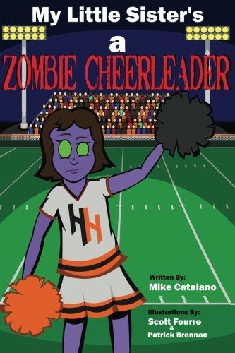 My Little Sister's a Zombie Cheerleader