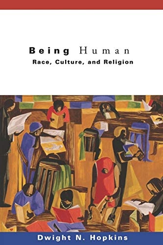 Being Human: Race, Culture, and Religion