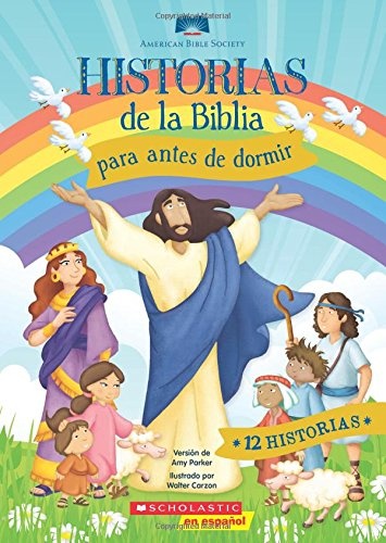 Historias de la Biblia para antes de dormir (Spanish Edition)