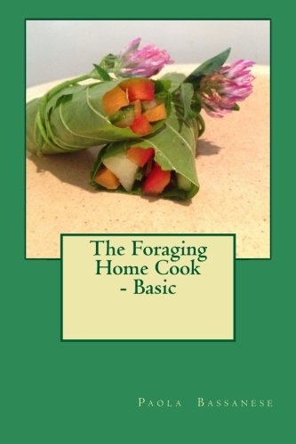 The Foraging Home Cook - Basic